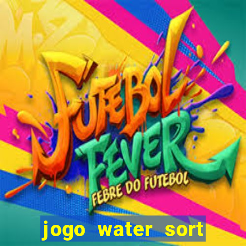 jogo water sort paga mesmo